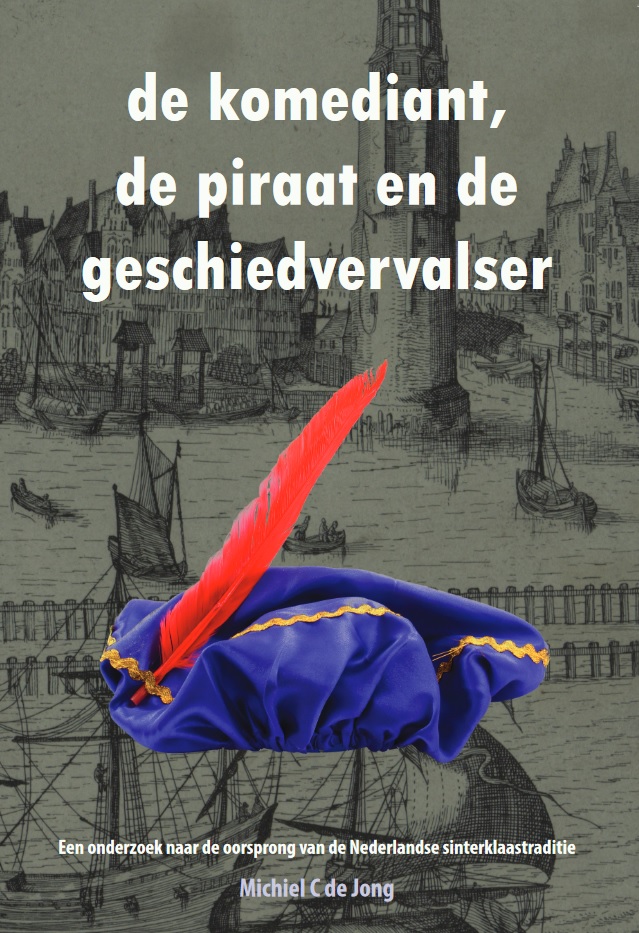Cover van: de komediant, de piraat en de geschiedvervalser